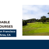 Affordable Golf Courses in the San Francisco Bay Area, CA